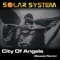 City of Angels - Solar System lyrics