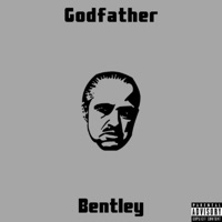 Godfather - Single - Bentley