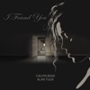 I Found You - Single