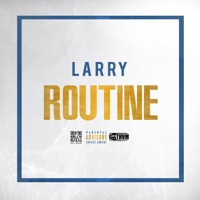 Routine - Single - Larry