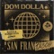 San Frandisco - Dom Dolla & Illyus & Barrientos lyrics