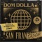 San Frandisco (Illyus & Barrientos Remix) - Dom Dolla & Illyus & Barrientos lyrics