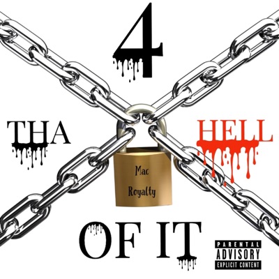 4 Tha Hell of It - Single