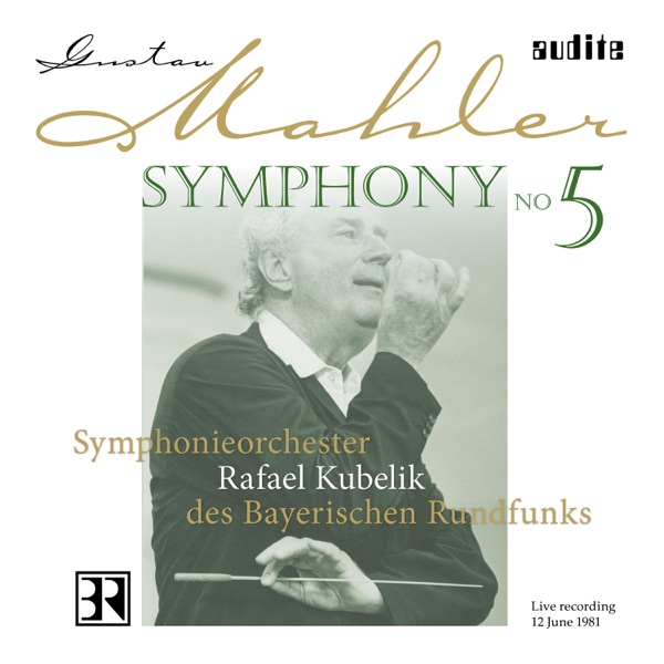 Mahler: Symphony No. 5 - Johannes Ritzkowsky, Rafael Kubelik & Symphonieorchester des Bayerischen Rundfunks