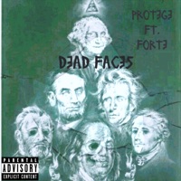 Dead Faces (feat. Forte) - Single - PR0T3G3