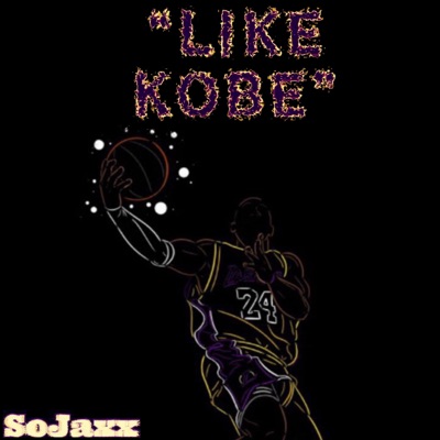 Like Kobe - Single