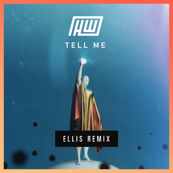Cover artwork for Tell Me (Ellis Remix)