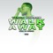 Walk Away - Yenom Phenom lyrics