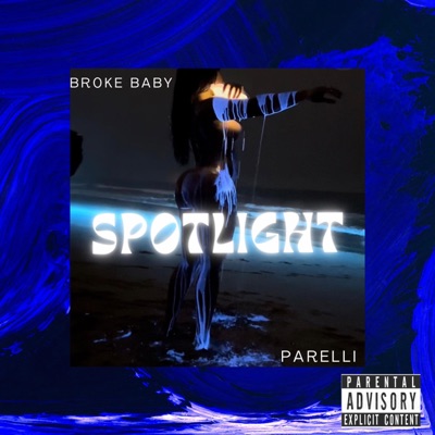 Spotlight (feat. Parelli) - Single
