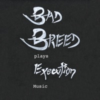 Bad Breed Plays Execution Music - EP - Bad Breed