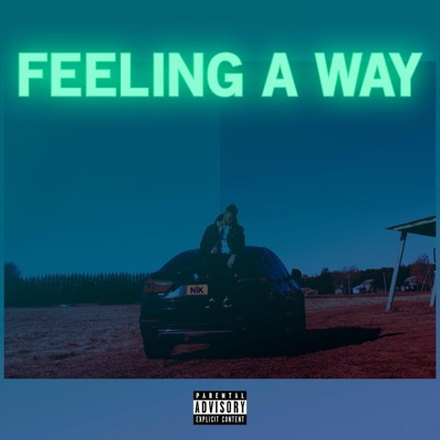 Feeling a Way - Single