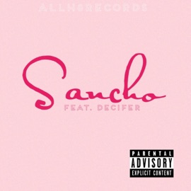 Sancho (feat. Decifer) VALLEYBOY