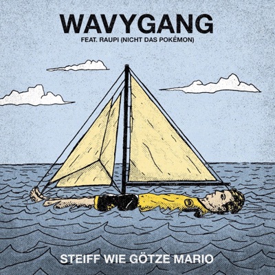 Steiff wie Götze Mario (feat. Raupi) - Single
