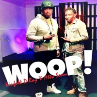 Woop (feat. Attw Seven) - Single - Kinfolk D-Ray