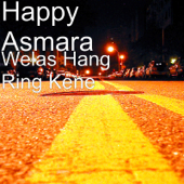 Welas Hang Ring Kene by Happy Asmara - cover art
