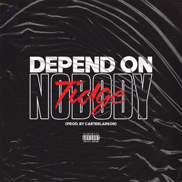 Depend on Nobody