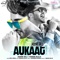 Aukaat (feat. Karan Aujla) - Jassie Gill lyrics