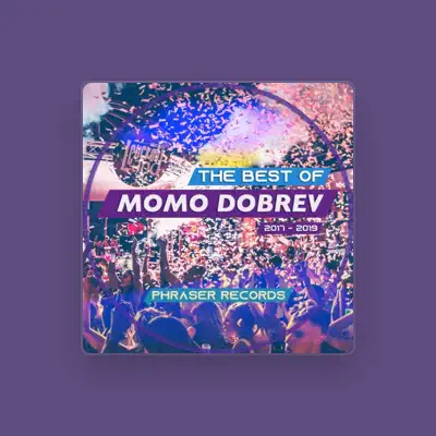 Listen to Momo Dobrev, watch music videos, read bio, see tour dates & more!