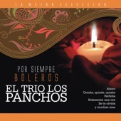 El Trio Los Panchos - Solamente una Vez