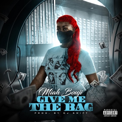 Give Me the Bag - Single