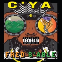 C Ya - Single - Fred S'able