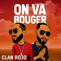 On Va Bouger - Single - Clan Rojo