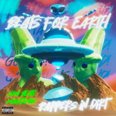 Beats For Earth, Rappers In Dirt