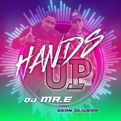 Hands Up (feat. Sean Olivera) - Single