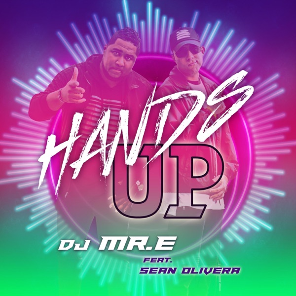 Hands Up (feat. Sean Olivera)