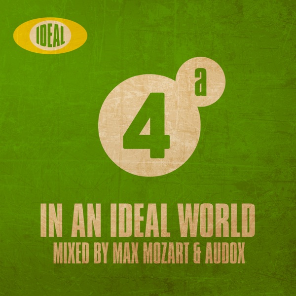 In an Ideal World 4 (DJ MIX)