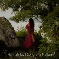 Song of a Nation — Hannah Jay