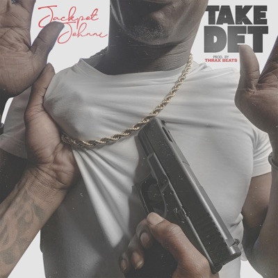 Take Det - Single