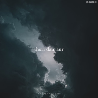 Thori Dair Aur - Single
