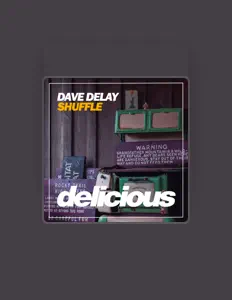 Dave Delay dinle, müzik videolarını izle, biyografisini oku, tur tarihlerini ve daha fazlasını gör!