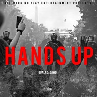 Hands Up - Single - Guala Da Gawd