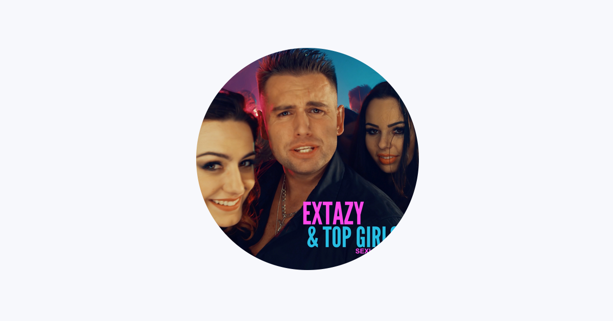 Extazy & Top Girls on Apple Music
