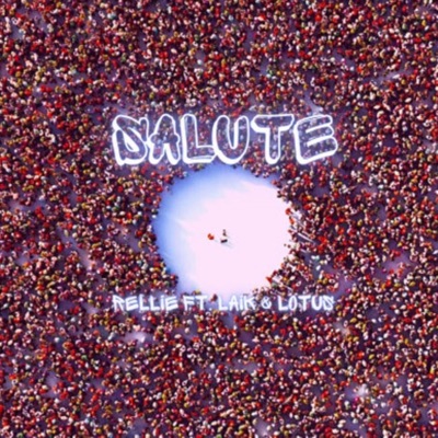 Salute (feat. Laik & L0tus) - Single