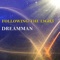 Following the Light - DreamMan lyrics