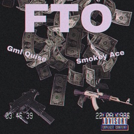 FTO (feat. Smokey Ace) Gml Quise