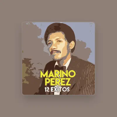 Listen to Marino Perez, watch music videos, read bio, see tour dates & more!