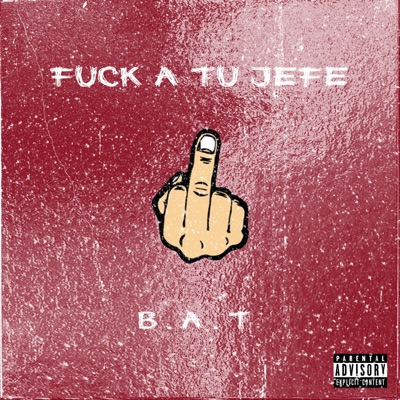 Fuck a Tu Jefe - Single