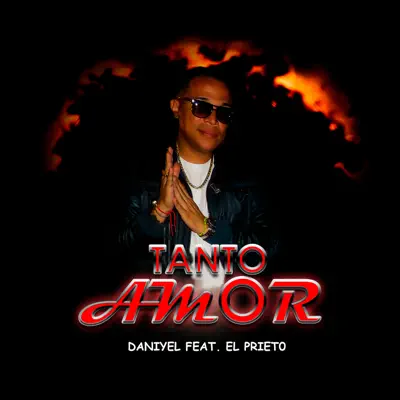 Tanto Amor - Single - El Prieto