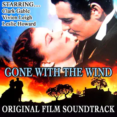 Gone with the Wind (Original Film Soundtrack) - MGM Studio Orchestra