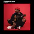 Love Has a Name