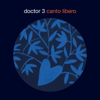 Canto libero - Doctor 3