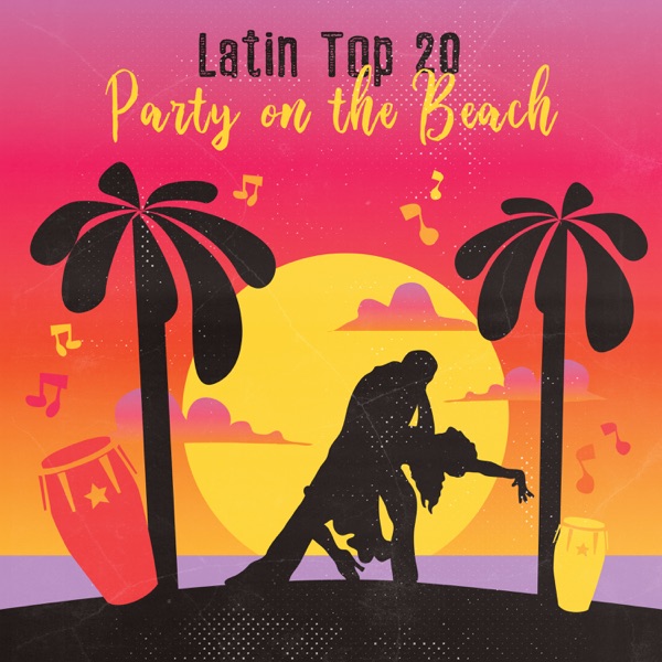 Latin Top 20: Party on the Beach