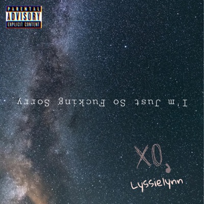 I'm Just So Fucking Sorry - EP