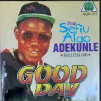 Ojumo Ire — Alh. Sefiu Alao Adekunle
