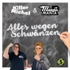 Alles wegen Schwänzen - Single