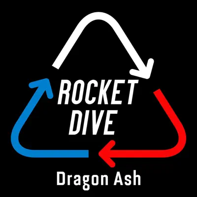 Rocket Dive - Single - Dragon Ash